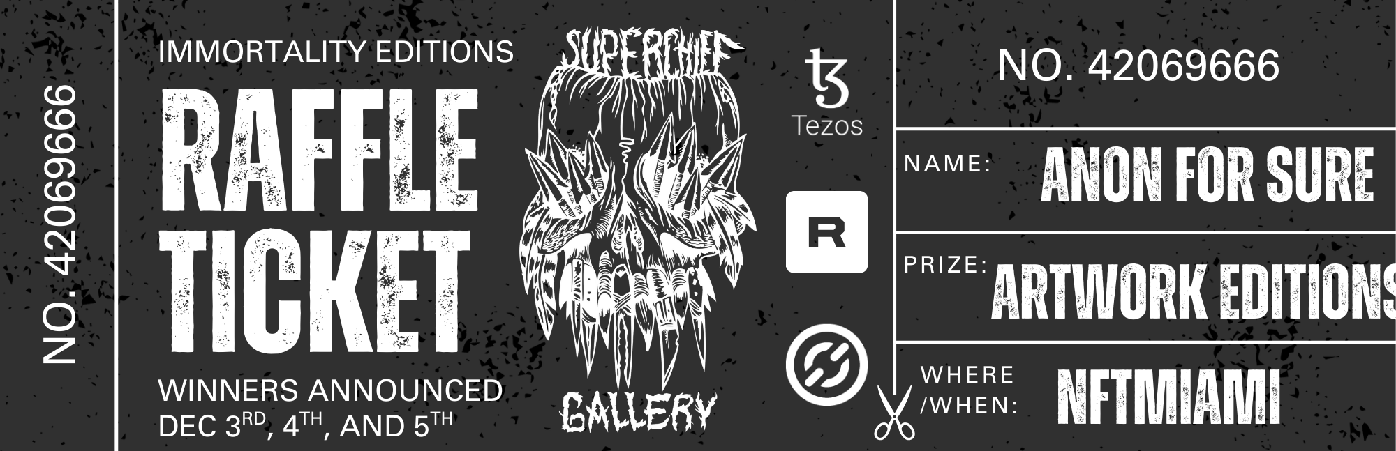 Immortality Editions Raffle Ticket